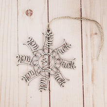 Load image into Gallery viewer, F#@K (year) Snowflake