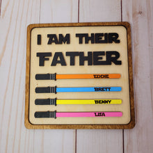 Load image into Gallery viewer, I am .... Father Sign