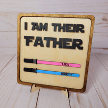 Load image into Gallery viewer, I am .... Father Sign
